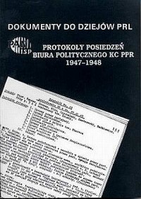 Protokoły posiedzeń Biura Politycznego - okładka książki