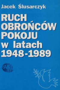 Ruch obrońców pokoju 1948-1989 - okładka książki