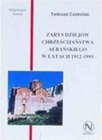 Zarys dziejów chrześcijaństwa albańskiego - okładka książki