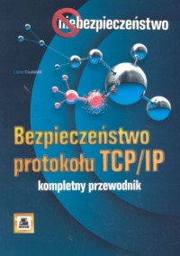 Bezpieczeństwo protokołu TCP/IP - okładka książki