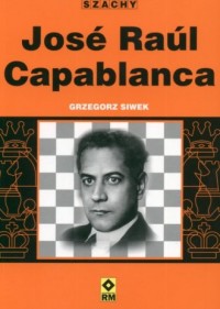 Jose Raul Capablanca - okładka książki
