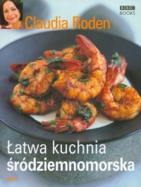 Łatwa kuchnia śródziemnomorska - okładka książki