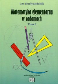Matematyka elementarna w zadaniach. - okładka książki