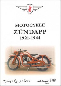 Motocykle ZÜNDAPP 1921-1944 - okładka książki