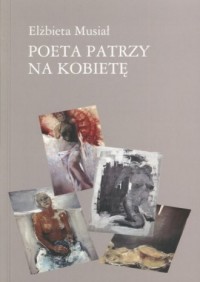 Poeta patrzy na kobietę - okładka książki