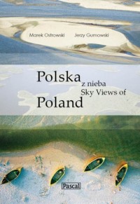 Polska z nieba / Sky Views of Poland - okładka książki