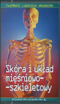Skóra i układ mięśniowo-szkieletowy - okładka książki