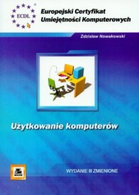 Użytkowanie komputerów. Europejski - okładka książki
