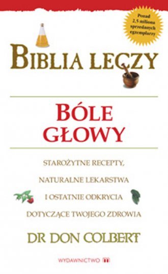 Biblia leczy. Bóle głowy - okładka książki