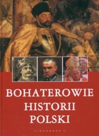 Bohaterowie historii Polski - okładka książki