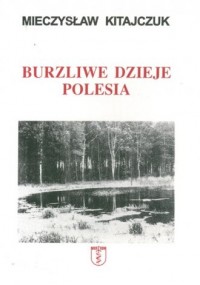 Burzliwe dzieje Polesia - okładka książki
