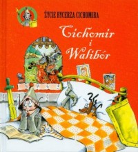 Cichomir i Walibór - okładka książki