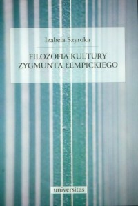 Filozofia kultury Zygmunta Łempickiego - okładka książki