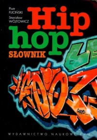 Hip-hop. Słownik - okładka książki