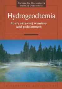 Hydrogeochemia strefy aktywnej - okładka książki