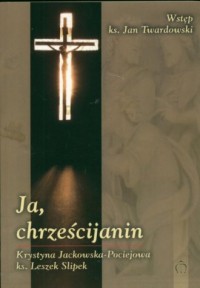 Ja, chrześcijanin - okładka książki