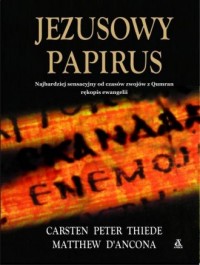 Jezusowy papirus. Najbardziej sensacyjny - okładka książki