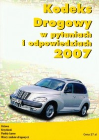 Kodeks drogowy 2007 w pytaniach - okładka książki