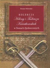 Kolekcja Heleny i Tadeusza Kwiatkowskich - okładka książki
