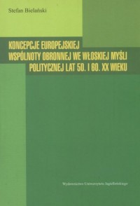 Koncepcje europejskiej wspólnoty - okładka książki