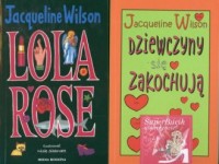 Lola Rose / Dziewczyny się zakochują - okładka książki