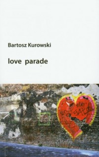 Love parade - okładka książki