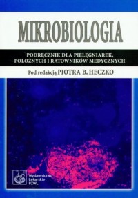 Mikrobiologia. Podręcznik dla pielęgniarek, - okładka książki