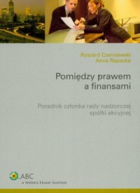 Pomiędzy prawem a finansami Poradnik - okładka książki