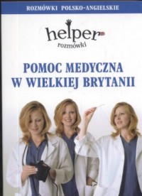 Pomoc medyczna w Wielkiej Brytanii - okładka książki