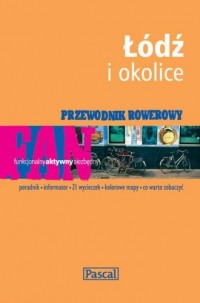 Przewodnik rowerowy. Łódź i okolice - okładka książki