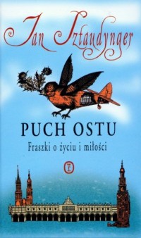 Puch ostu. Fraszki o życiu i miłości - okładka książki