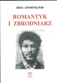 Romantyk i zbrodniarz - okładka książki