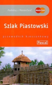 Szlak Piastowski - okładka książki