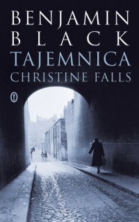 Tajemnica Christine Falls - okładka książki