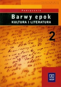 Barwy epok cz. 2. Kultura i literatura. - okładka podręcznika
