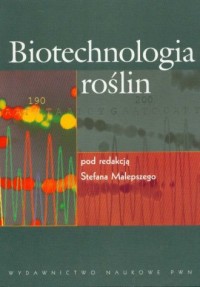 Biotechnologia roślin - okładka książki