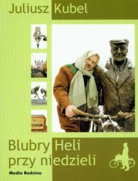 Blubry Heli przy niedzieli (+ CD) - okładka książki