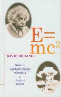E=mc2. Historia najsłynniejszego - okładka książki
