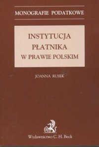 Instytucja płatnika w prawie polskim - okładka książki