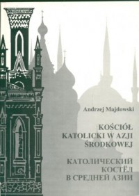Kościół katolicki w Azji środkowej - okładka książki