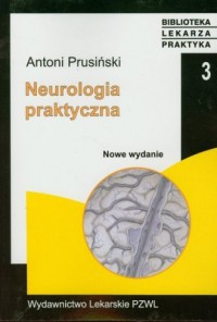 Neurologia praktyczna. Seria: Biblioteka - okładka książki