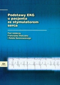 Podstawy EKG u pacjentów ze stymulatorem - okładka książki