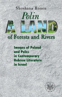 Polin A Land of Forests and Rivers. - okładka książki