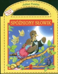 Polscy poeci dzieciom. Spóźniony - okładka książki