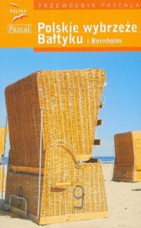 Polskie wybrzeże Bałtyku i Borholm - okładka książki