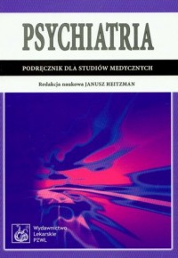 Psychiatria. Podręcznik dla studiów - okładka książki