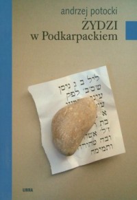 Żydzi w Podkarpackiem - okładka książki