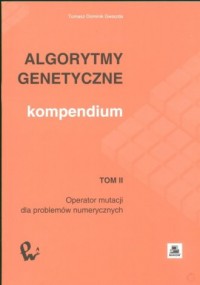 Algorytmy genetyczne. kompendium. - okładka książki