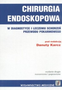 Chirurgia endoskopwa w diagnostyce - okładka książki