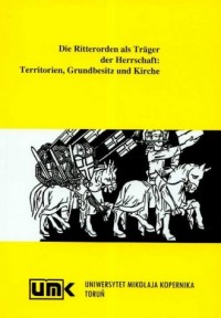 Die Ritterorden als Trager der - okładka książki